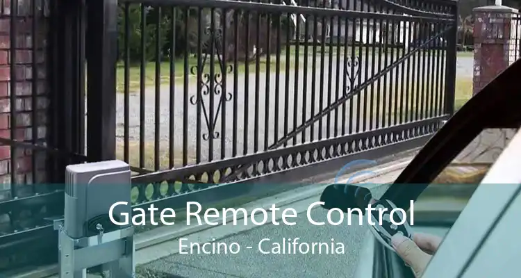 Gate Remote Control Encino - California